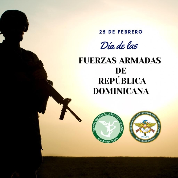 25 de Febrero Día de las Fuerzas Armadas de la República Dominicana
